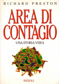 AREA DI CONTAGIO. Una storia vera