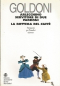 ARLECCHINO SERVITORE DI DUE PADRONI, LA BOTTEGA DEL CAFFE’. Strumenti …