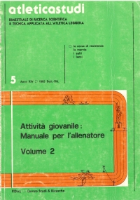 Atleticastudi. Bimestrale di Ricerca scientifica & Tecnica applicata all’atletica leggera: …