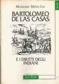 BARTOLOMEO DE LAS CASAS E I DIRITTI DEGLI INDIANI