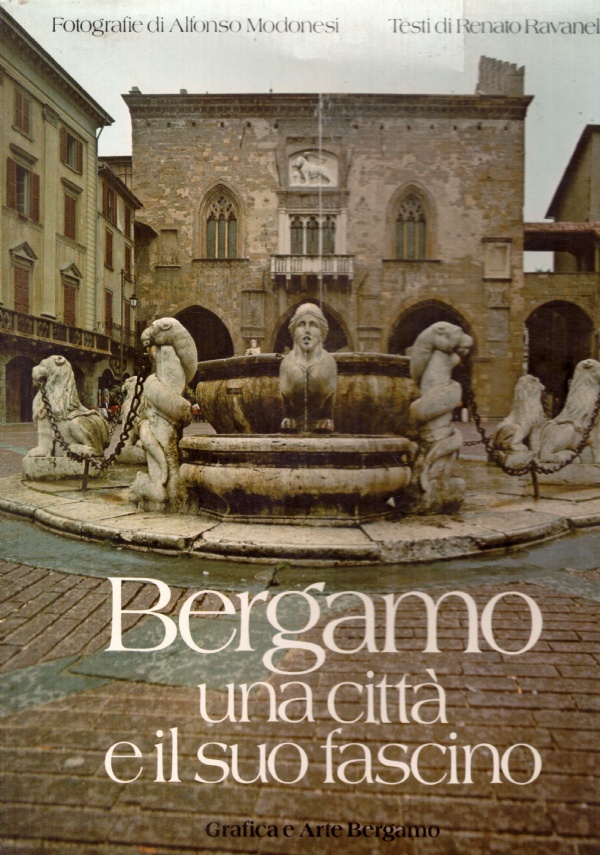 BERGAMO una città e il suo fascino