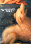 BERNANDINO LANINO E IL CINQUECENTO A VERCELLI