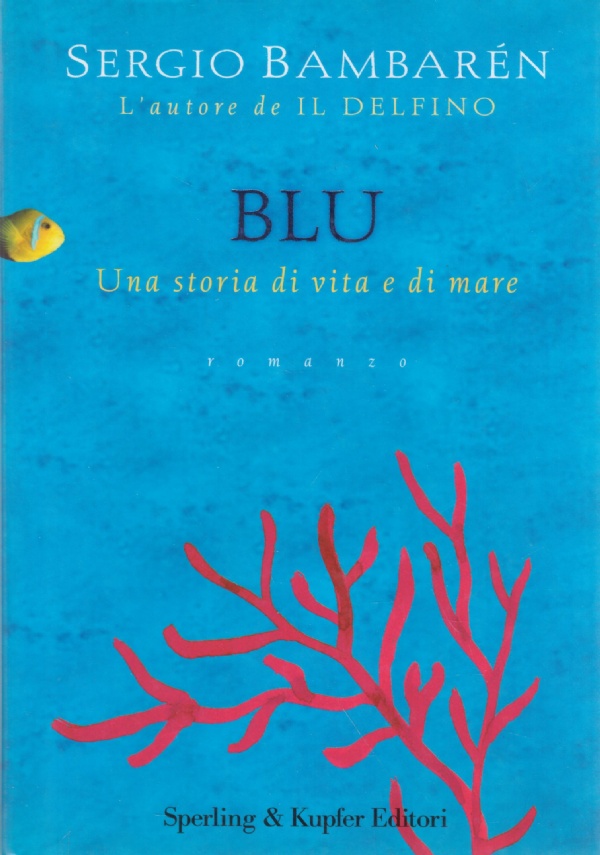 BLU. Una storia di vita e di mare