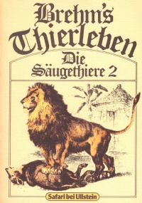 BREHM’S THIERLEBEN: DIE SAUGETHIERE 2