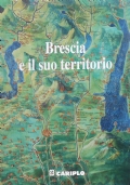 BRESCIA E IL SUO TERRITORIO