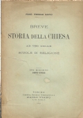 BREVE STORIA DELLA CHIESA - Evo Moderno 1492 - 1903