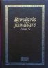 BREVIARIO FAMILIARE - Anno C