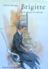 BRIGITTE ET LES HUERES DE SOLITUDE