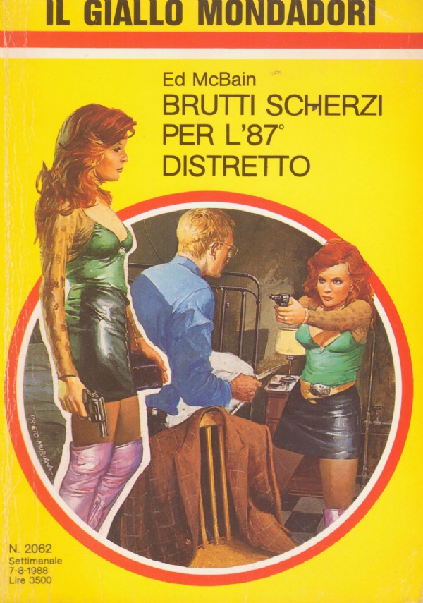 BRUTTI SCHERZI PER L’87° DISTRETTO (Il giallo Mondadori n. 2062)