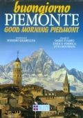 BUONGIORNO PIEMONTE - GOOD MORNING PIEDMONT