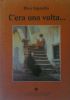C’ERA UNA VOLTA