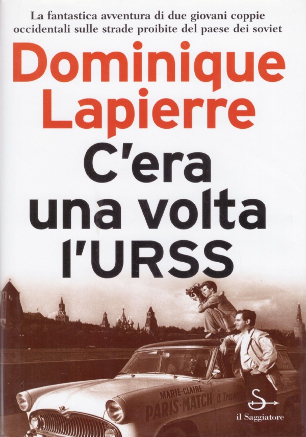 C’ERA UNA VOLTA L’URSS