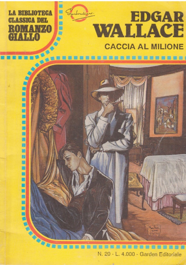 CACCIA AL MILIONE (La biblioteca classica del romanzo giallo n. …