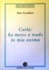 CARLA : HO MESSO A NUDO LA MIA ANIMA