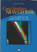 CARO SINDACO NEW GLOBAL. I nuovi stili di vita nella …