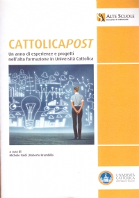 CATTOLICAPOST. Un anno di esperienze e progetti nell’alta formazione in …