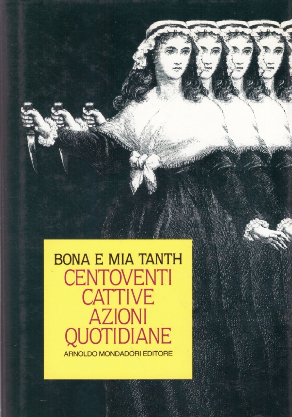 CENTOVENTI CATTIVE AZIONI QUOTIDIANE