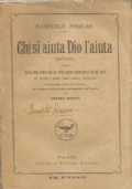 CHI SI AIUTA DIO L’AIUTA (self-help). Storia degli uomini che …