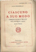 CIASCUNO A SUO MODO. Commedia in due o tre atti …