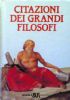 CITAZIONI DEI GRANDI FILOSOFI