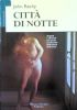 CITTA’ DI NOTTE