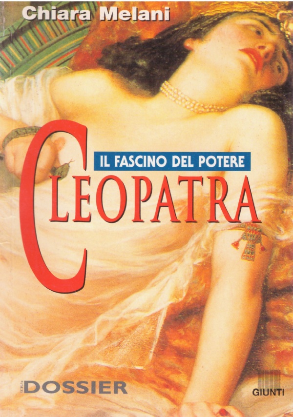CLEOPATRA. Il fascino del potere