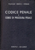 CODICE PENALE E CODICE DI PROCEDURA PENALE