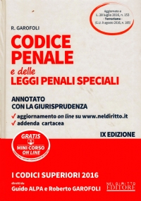 CODICE PENALE E DELLE LEGGI PENALI SPECIALI. Annotato con la …