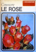 CONOSCERE LE ROSE