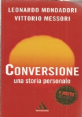 CONVERSIONE. Una storia personale