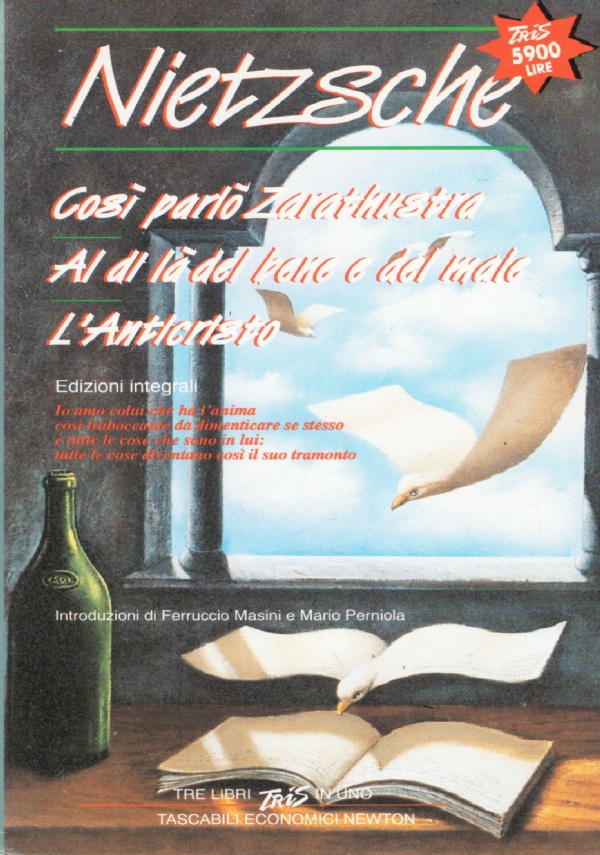 COSI’ PARLO’ ZARATHUSTRA - AL DI LA’ DEL BENE E …