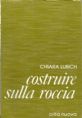 COSTRUIRE SULLA ROCCIA