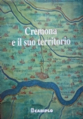 CREMONA E IL SUO TERRITORIO