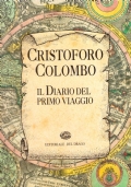 CRISTOFORO COLOMBO: IL DIARIO DEL PRIMO VIAGGIO