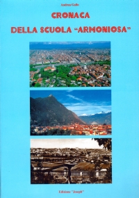 CRONACA DELLA SCUOLA ARMONIOSA