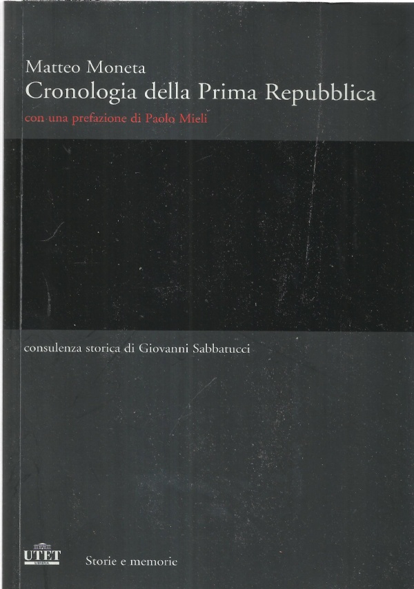 CRONOLOGIA DELLA PRIMA REPUBBLICA