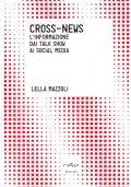 CROSS-NEWS. L’informazione dai talk Show ai Social Media