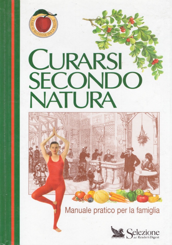 CURARSI SECONDO NATURA. Manuale pratico per la famiglia