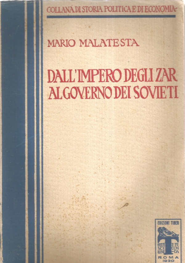 DALL’IMPERO DEGLI ZAR AL GOVERNO DEI SOVIETI (vol. II)