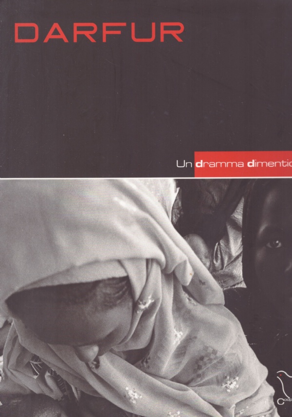 DARFUR. Un dramma dimenticato