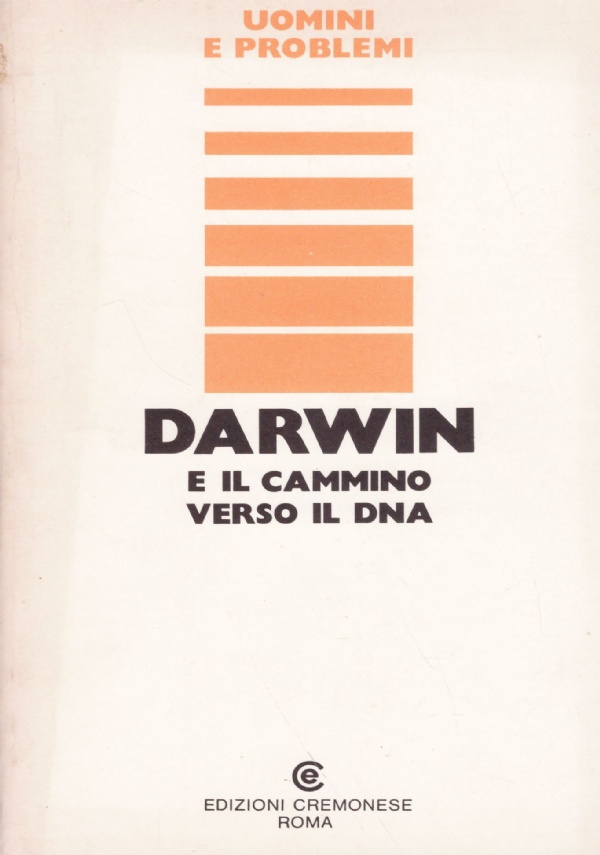 DARWIN E IL CAMMINO VERSO IL DNA