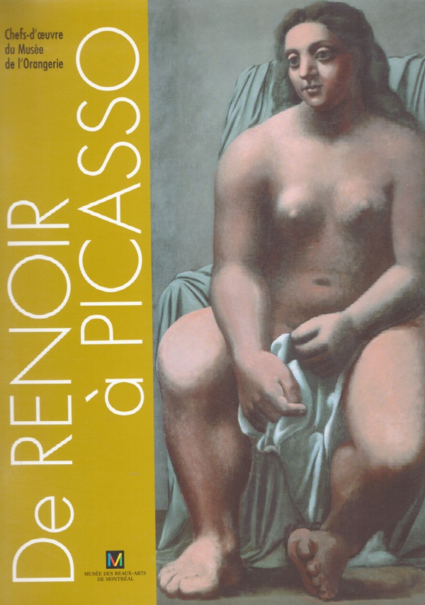 DE RENOIR A PICASSO. Chefs-d'oeuvre du Musée de l'Orangerie