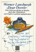 DEAR DOOSIE. Eine liebesgeschichte in briefen. Auch eine moglichkeit, sein …