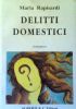 DELITTI DOMESTICI