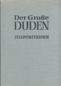 DER GROSSE DUDEN. Stilworterbuch. Der deutschen Sprache (band 2)