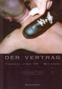 DER VERTRAG. Tagebuch Einer SM - Beziehung