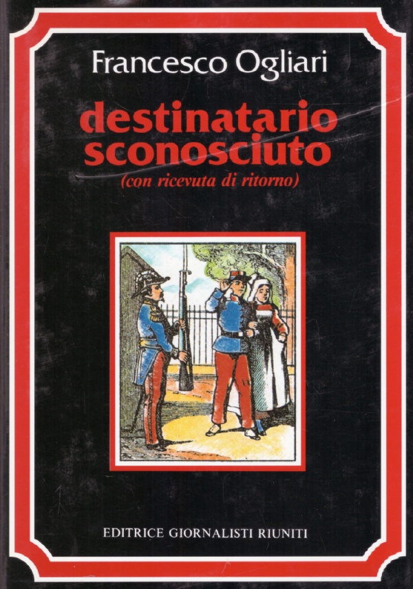 DESTINATARIO SCONOSCIUTO (con ricevuta di ritorno)