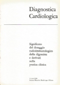 DIAGNOSTICA CARDIOLOGICA. Significato del dosaggio radioimmunologico della digossina e derivati …