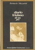 DIARIO FRIULANO DI UN PRE