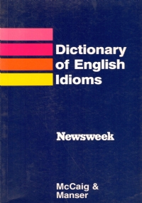 DICTIONARY OF ENGLISH IDIOMS